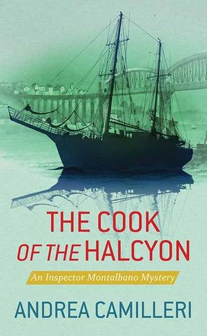 The Cook of the Halcyon: An Inspector Montalbano Mystery image number 0