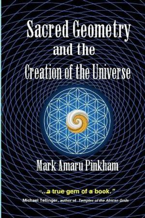 Sacred Geometry and the Creation of the Universe image number 0