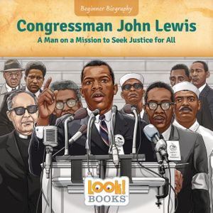 Congressman John Lewis: A Man on a Mission to Seek Justice for All image number 0