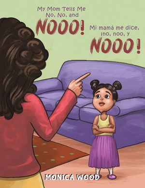 My Mom Tells Me No, No, and Nooo! image number 0