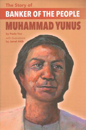 The Story of Banker of the People Muhammad Yunus image number 0