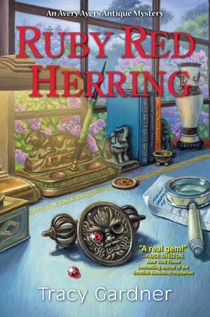 Ruby Red Herring: An Avery Ayers Antique Mystery image number 0