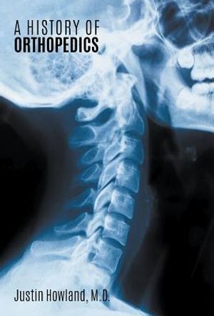 A History Of Orthopedics image number 0