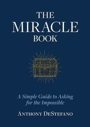 Ten Steps to Obtaining a Miracle image number 0