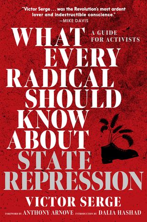What Every Radical Should Know about State Repression: A Guide for Activists image number 0