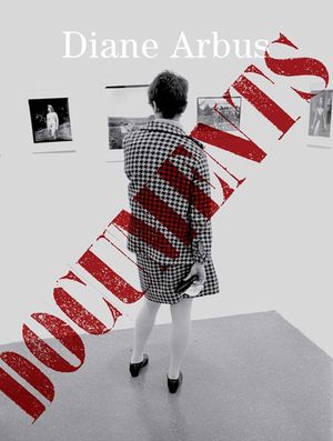 Diane Arbus Documents image number 0