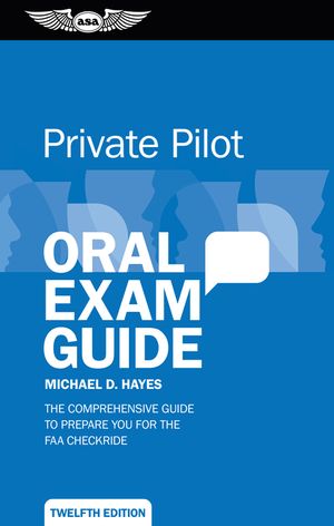 Private Pilot Oral Exam Guide: The Comprehensive Guide to Prepare You for the FAA Checkride image number 0