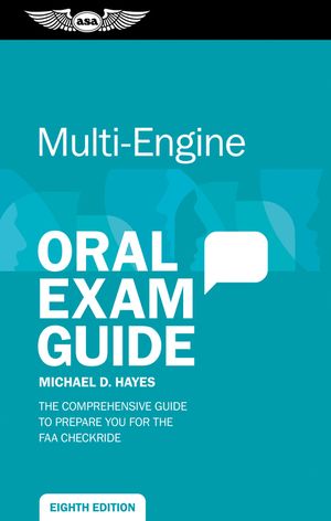 Multi-Engine Oral Exam Guide: The Comprehensive Guide to Prepare You for the FAA Checkride image number 0