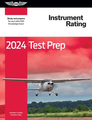 2024 Instrument Rating Test Prep: Study and Prepare for Your Pilot FAA ...