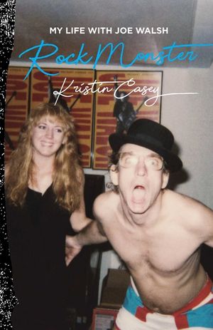 Rock Monster: My Life with Joe Walsh image number 0