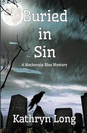 Buried in Sin: A Mackenzie Blue Mystery image number 0