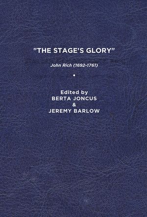 The Stage's Glory: John Rich (1692-1761) image number 0