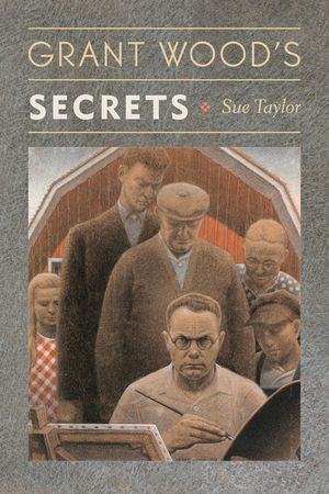 Grant Wood's Secrets image number 0