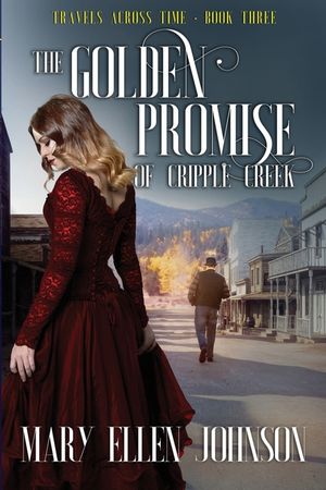 The Golden Promise of Cripple Creek: Love During the Boom Times image number 0