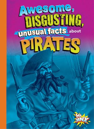 Awesome, Disgusting, Unusual Facts about Pirates image number 0