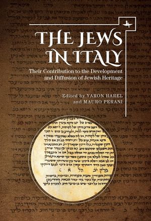 The Jews in Italy: Their Contribution to the Development and Diffusion of Jewish Heritage image number 0