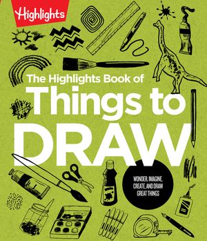The Highlights Book of Things to Draw image number 0