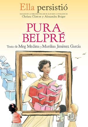 Ella Persisti&oacute; Pura Belpr&eacute; / She Persisted: Pura Belpr&eacute; image number 0
