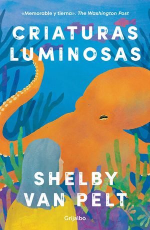 Criaturas Luminosas / Remarkably Bright Creatures image number 0
