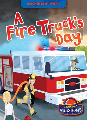 A Fire Truck's Day image number 0
