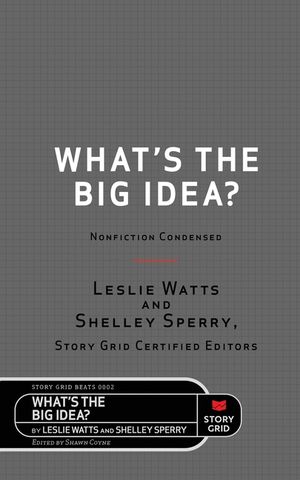 What's the Big Idea?: Nonfiction Condensed image number 0