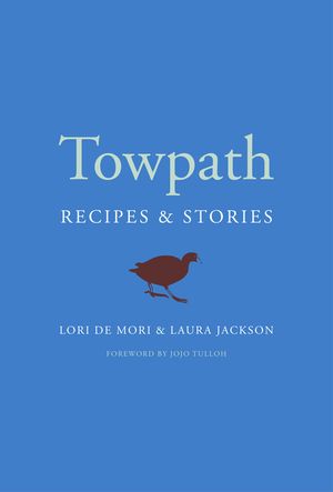 Towpath: Recipes and Stories image number 0