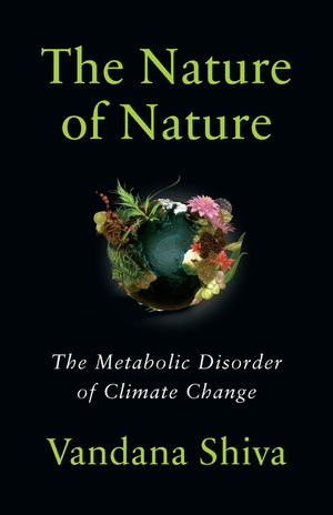 The Nature of Nature: The Metabolic Disorder of Climate Change image number 0