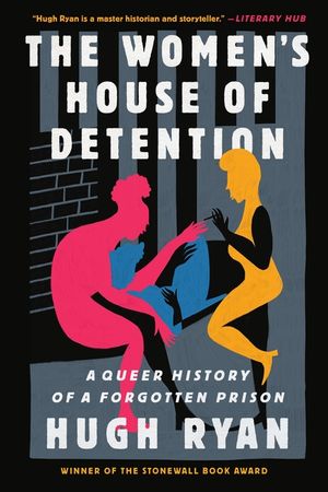 The Women's House of Detention: A Queer History of a Forgotten Prison image number 0
