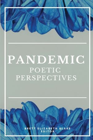 Pandemic: Poetic Perspectives image number 0