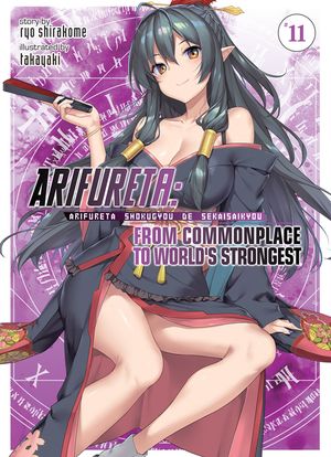 Arifureta: From Commonplace to World's Strongest (Light Novel) Vol. 11 image number 0