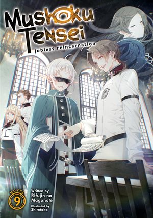 Mushoku Tensei: Jobless Reincarnation (Light Novel) Vol. 9 image number 0