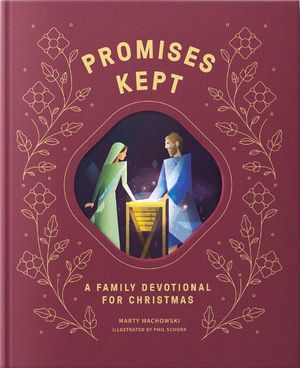 Promises Made Promises Kept: A Family Devotional for Christmas image number 0