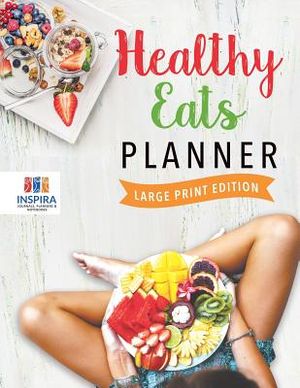 Healthy Eats Planner Large Print Edition image number 0
