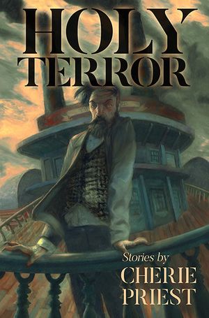 Holy Terror, Stories by Cherie Priest image number 0