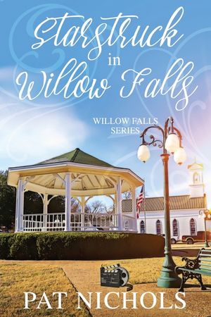 Starstruck in Willow Falls: (willow Falls, Book #3) image number 0