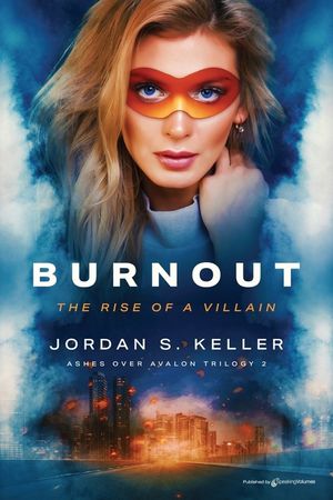 Burnout: The Rise of a Villain image number 0