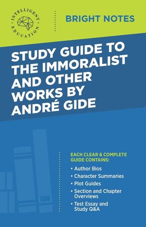 Study Guide to The Immoralist and Other Works by Andre Gide image number 0