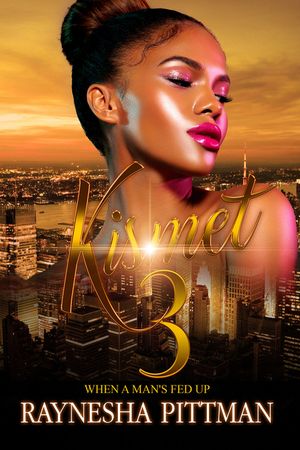 Kismet 3: When a Man's Fed Up image number 0