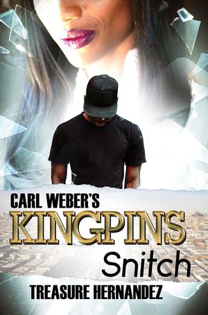 Carl Weber's Kingpins: Snitch image number 0