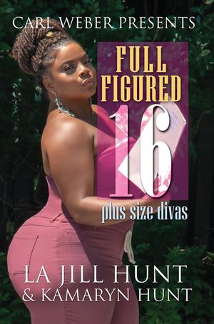 Full Figured 16: Carl Weber Presents image number 0