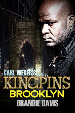 Carl Weber's Kingpins: Brooklyn: Carl Weber Presents image number 0