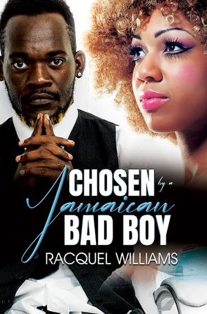 Chosen by a Jamaican Bad Boy image number 0