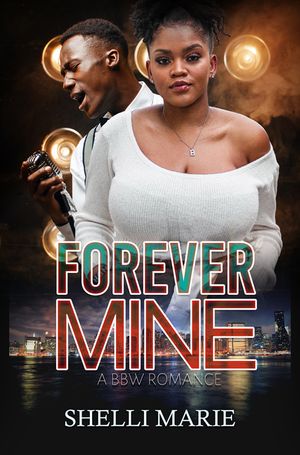 Forever Mine: A Bbw Romance image number 0
