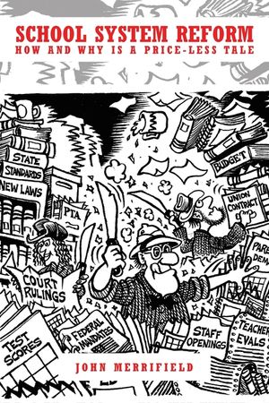 School System Reform: How and Why is a Price-less Tale image number 0