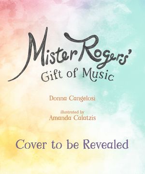 Mister Rogers' Gift of Music image number 0