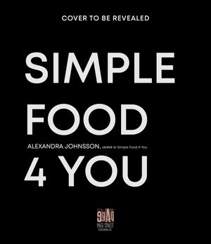 Simple Food 4 You: Life-Saving 30-Minute Recipes for Happier Weeknight Meals image number 0