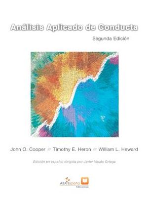 An&aacute;lisis Aplicado de Conducta: Segunda edici&oacute;n ampliada en espa&ntilde;ol image number 0