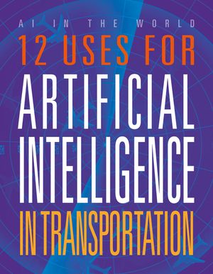 12 Uses for Artificial Intelligence in Transportation image number 0