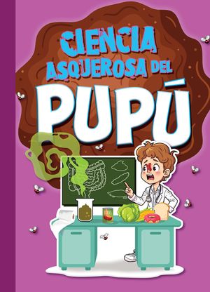 Ciencia Asquerosa del Pup&uacute; image number 0