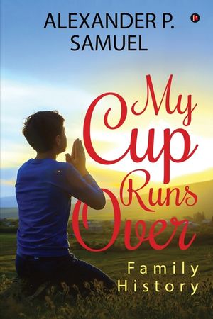 My Cup Runs Over: Family History image number 0